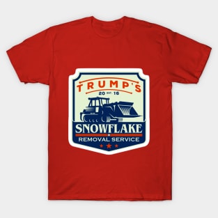 TRUMP's Snowflake Removal Service T-Shirt